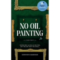 No Oil Painting