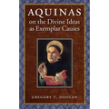 Aquinas on the Divine Ideas as Exemplar Causes