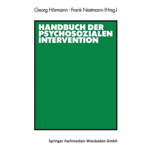 Handbuch Der Psychosozialen Intervention