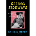 Seeing Sideways: A Memoir of Music and Motherhood