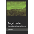 Angel Holler: Nishnabotna County Stories