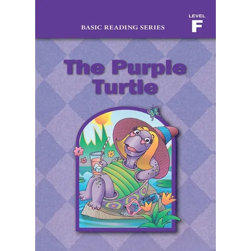 Basic Reading Series, Level F Reader, The Purple Turtle: Classic Phonics Program for Beginning Readers, ages 5-8, illus., 254 pages