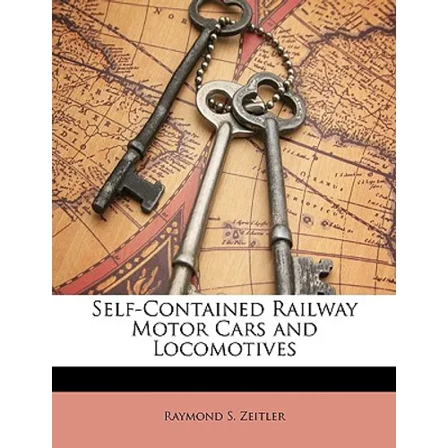 Self-Contained Railway Motor Cars and Locomotives