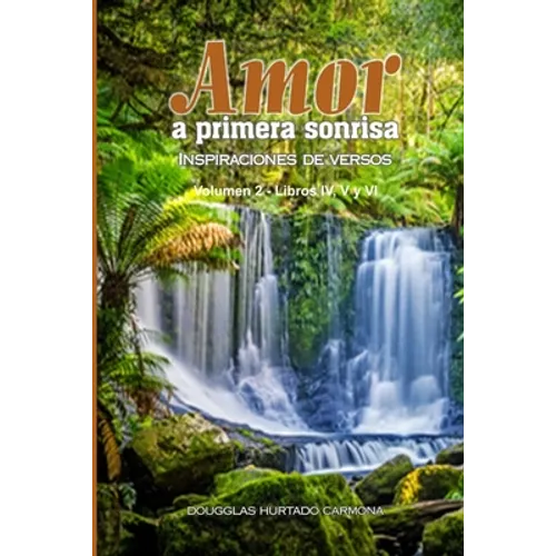 Amor a Primera Sonrisa: Volumen 2