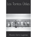 Los Tontos Útiles