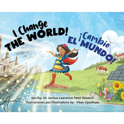¡Cambio el mundo! I Change the World!