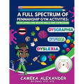 A Full Spectrum of Penmanship Gym Activities: Developing Fine Motor Skills and Expression