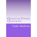 Quantum Power Questions