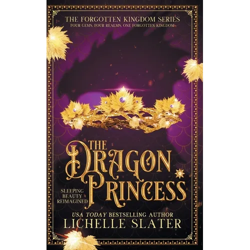 The Dragon Princess: Sleeping Beauty Reimagined