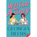 Whisk Me Away