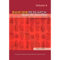 Suicide Research: Selected Readings Volume 6