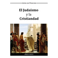 El Judaismo y la Cristiandad