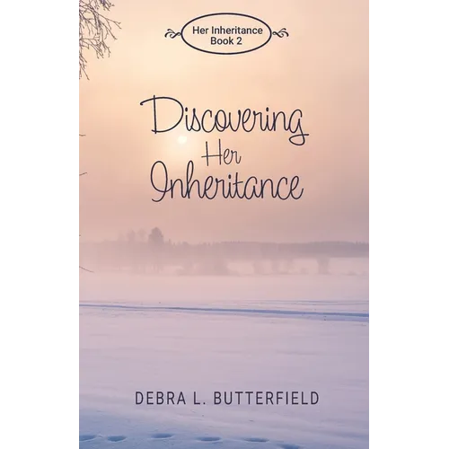 Discovering Her Inheritance