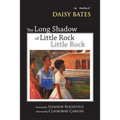 The Long Shadow of Little Rock: A Memoir