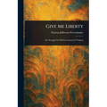 Give Me Liberty