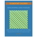 Elementary Children Educational Logic Puzzles: Brain Exercise Puzzle Book Combined With Word Circle and Also First Sudoku With Letter Scrambler Educat