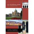 Le Fédéralisme: Une Introduction