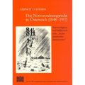 Das Notverordnungsrecht in Osterreich (1848-1917): Notwendigkeit Und Missbrauch Eines 'Staatserhaltenden Instruments'
