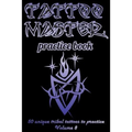 Tattoo Master Practice Book - 50 Unique Tribal Tattoos to Practice: 6 X 9(15.24 X 22.86 CM) Size Page with 3 Dots Per Inch to Draw Tattoos with Hand-D