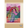 Dragonkeeper 3: Dragon Moon (Dyslexia-Friendly Edition)