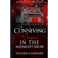Conniving Whispers in the Midnight Snow: Preston's Story