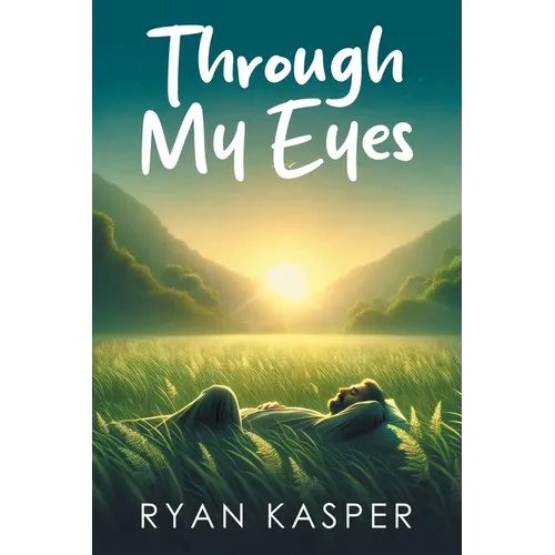 Through My Eyes