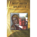 Mistaken Identity: I am not the endless mistakes of my past, nor are you!