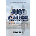 Just Cause: from the Diaries of Nicholas Hood