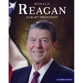 Ronald Reagan: Our 40th President