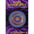 Dasa Mahavidya: The Ten Great Tantric Wisdom Goddesses