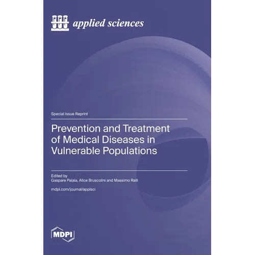 Prevention and Treatment of Medical Diseases in Vulnerable Populations