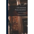 Outdoor Philosophy: The Meditations of a Naturalist
