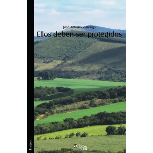 Ellos deben ser protegidos