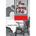 New Jersey Noir: Bizarre Tales of the Garden State from 1921 to 1952
