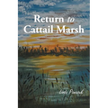 Return to Cattail Marsh