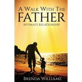 A Walk with the Father