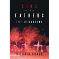 Sins of His Fathers: The Bloodline
