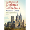 The History of England's Cathedrals