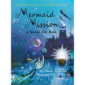 Mermaid Mission: A Shell for Nell