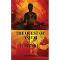 The Quest of Anjum: ज्वलति