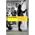 Touchy Subject: The History and Philosophy of Sex Education