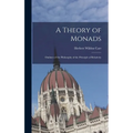 A Theory of Monads: Outlines of the Philosophy of the Principle of Relativity