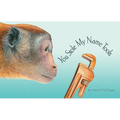 You Stole My Name Tools: The Curious Case of Animals and Tools with Shared Names (Picture Book)