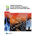 OECD Companion to the Inventory of Support Measures for Fossil Fuels 2021