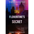 The Florentine's Secret: Historical Mystery Thriller