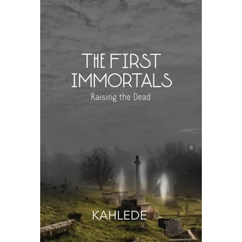 The First Immortals