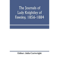 The journals of Lady Knightley of Fawsley, 1856-1884