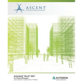Autodesk Revit 2021: for Project Managers (Imperial Units): Autodesk Authorized Publisher