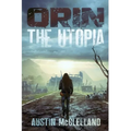 Orin: The Utopia