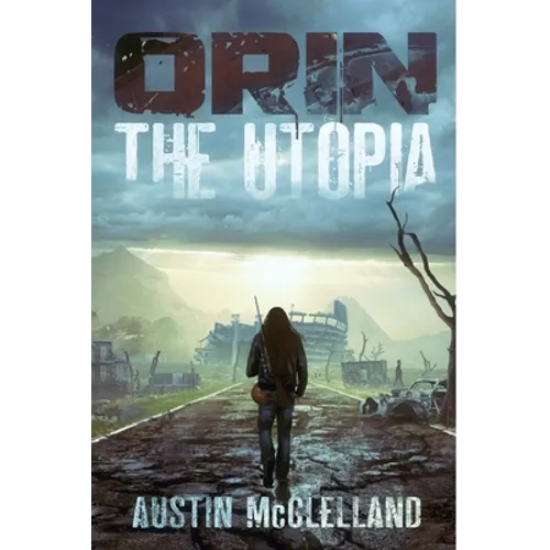 Orin: The Utopia